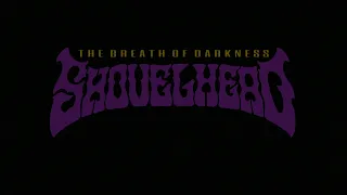 Shovelhead - The Breath of Darkness (Official Lyric Video)