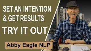 How To Set An Intention That Gets Results| NLP Step By Step Guide | NLP Manifesting Techniques