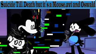 Fnf Suicide Till Death(Dusk Till Dawn) but it´s a Mouse.avi and Oswald