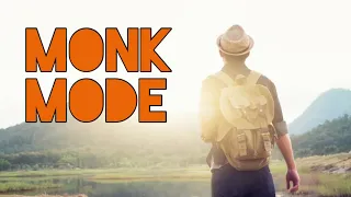 MGTOW - What Is Monk Mode? My Experience & Thoughts