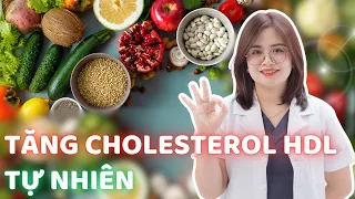 Bí Quyết Tăng Cholesterol Tốt Một Cách Tự Nhiên | Dược sĩ Ngọc