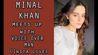 Minal Khan & Voice Over Man | Casual Flirting | Rishta | Insta Live
