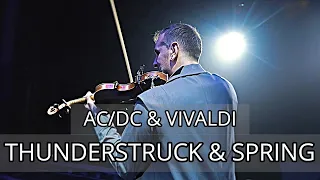 AC/DC & Vivaldi - Thunderstruck & Spring (Oleksandr Bozhyk - violin)