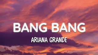 Jessie J - Bang Bang ft. Ariana Grande & Nicki Minaj (Lyrics)