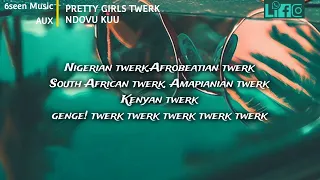 PRETTY GIRLS TWERK BY NDOVU KUU(OFFICIAL MUSIC LYRICS)