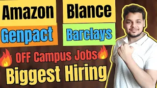 Amazon , Genpact , Blance Hiring | OFF Campus Drive For 2024 ,2023 , 2022 Batch Hiring |Fresher Jobs