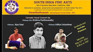 SIFA Vasanthotsavam - Spring Music Festival 2021 -Vocal Concert by Vidwan Sri. Krishna Parthasarathy