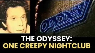 Creepiest nightclub ever? The strange saga of The Odyssey, a nightclub in Hollywood in the 1980s