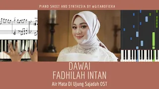 DAWAI - FADHILAH INTAN | Air Mata Di Ujung Sajadah OST | Partitur dan Not Piano | Chord | Tutorial