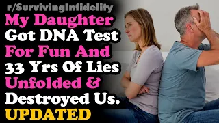 Daughter Got DNA Test For Fun And 33 Years Of Lies Unfolded My World Imploded | Suriving Infidelity