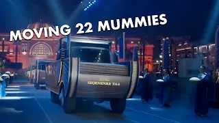 Moving 22 mummies
