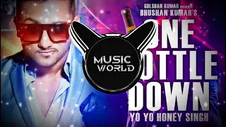 One Bottle Down - [Bass Boosted] | Yo Yo Honey Singh | Lil Golu | Music World | 2015 |