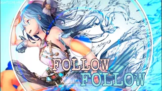 Follow Follow Nightcore Song