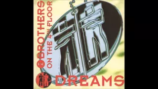 2 Brothers On The 4th Floor - Dance With Me (From the album "Dreams" 1994)