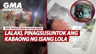 Lalaki, pinagsusuntok ang kabaong ng isang lola | GMA News Feed