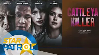 Powerhouse cast ng ABS-CBN International series na "Cattleya Killer" ipinakilala na | Star Patrol