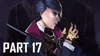 Dishonored 2 Walkthrough Part 17 - Stilton's Manor (PC Ultra Let's Play Commentary)