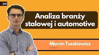 Sektor stali i automotive z szansą na wzrosty | Przegląd GPW Marcina Tuszkiewicza 13.01