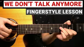 Charlie Puth - We Don't Talk Anymore | Fingerstyle Guitar Lesson (Tutorial) How to Play