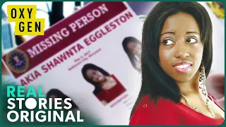 Searching For Akia Eggleston (True Crime Documentary) | Real Stories Series