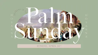 4-10-22 | Palm Sunday | Dead Ends | Pastor Marc Turner