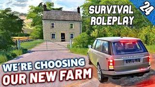 WHICH FARM? LOOKING AT ANOTHER ONE TODAY! - Survival Roleplay S3 | Episode 24