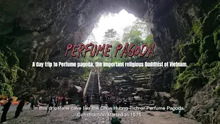 A Day Trip to Perfume Pagoda - the important Religious Buddhist of Vietnam