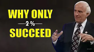 JIm Rohn - Why Only 2% Succeed - Jim Rohn Motivation Speech | MUST WATCH THIS VIDEO