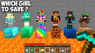 WHICH to SAVE DIAMOND GIRL or EMERALD GIRL or RAINBOW GIRL or LAVA GIRL or WATER GIRL in Minecraft ?