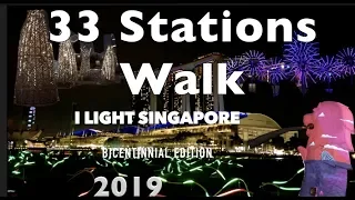 I Light Singapore Bicentennial Edition 2019 walk through / Chinese New Year