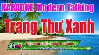 Một Mình Thôi ( Trang Thư Xanh ) Karaoke 8795 | Điệu Modern Talking Độc Và Lạ - Nhạc Sống Thanh Ngân