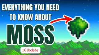 EVERYTHING you need to know about moss  (Stardew Valley 1.6 Update)