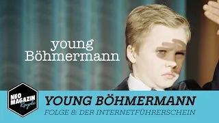 Young Böhmermann Folge 8 - Der Internetführerschein | NEO MAGAZIN ROYALE mit Jan Böhmermann