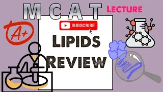 Biochemistry MCAT Chapter 4: Lipids (1/2)