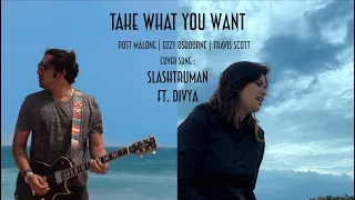 Post Malone - Take what you want ft.Ozzy Osbourne (Music video Cover by slashtruman ft Divya Pilla)