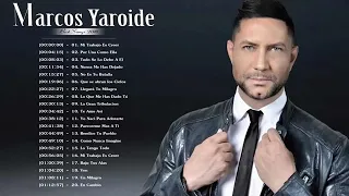 Marcos Yaroide Sus Mejores Canciones