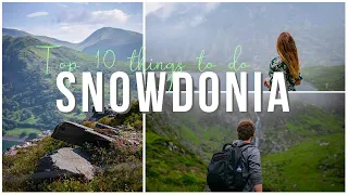 Top 10 Things To Do in Snowdonia | Wales Travel Guide
