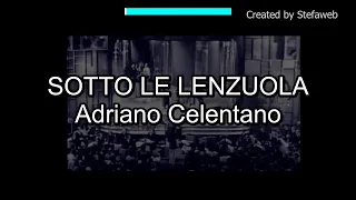 Adriano Celentano - Sotto le lenzuola (Karaoke Originale + cori)