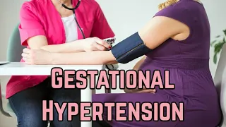 Gestational Hypertension (updated 2023) - CRASH! Medical Review Series