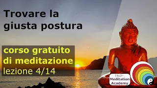 Lezione 4/14 corso di meditazione TALO® - Trovare la giusta postura