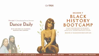 Ep 3 Extended Cut | Black History Bootcamp: Introducing Donna Summer - Dance Daily | S7E3 | GirlTrek