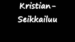 Kristian-Seikkailuu.wmv