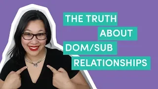The Truth About Dom/sub Relationships (from a 24/7 slave!)