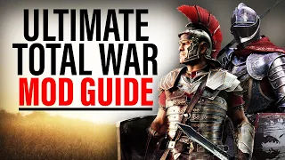 EVERYTHING YOU NEED TO KNOW TO PLAY TOTAL WAR MODS! - Total War Guides