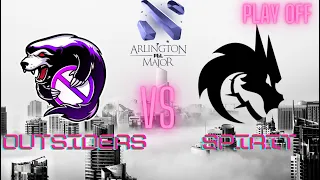 🔴 Spirit vs Outsiders(Virtus Pro)  PLAY OFF BO3 ARLINGTON MAJOR 2022 [RU]