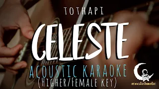 CELESTE by Tothapi - Female/Higher Key ( Acoustic Karaoke )