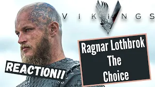 Vikings | Ragnar Lothbrok - The Choice | Reaction | Review