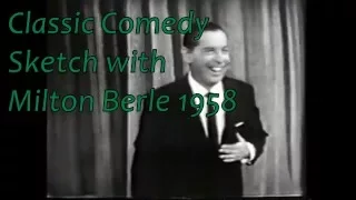 Classic Comedy Sketch with Milton Berle (1958)