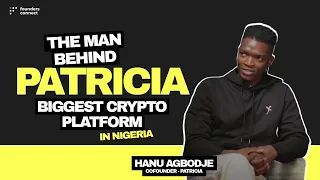 Serial Web3 Founder: Hanu Agbodje, Founder & CEO of Patricia, Glover and more. #FoundersConnect