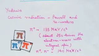 Elementary particles||Pi-mesons(or Pions)||BSc Physics